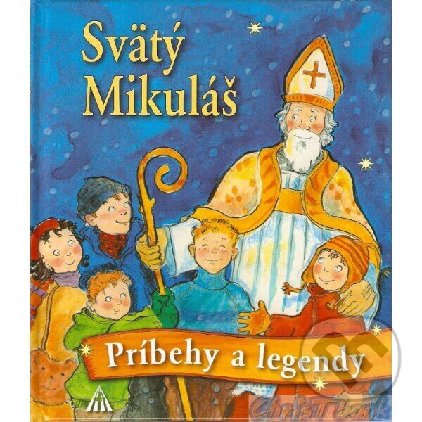 Kniha: Svätý Mikuláš (Helga Mondschein). Lúč, 2005