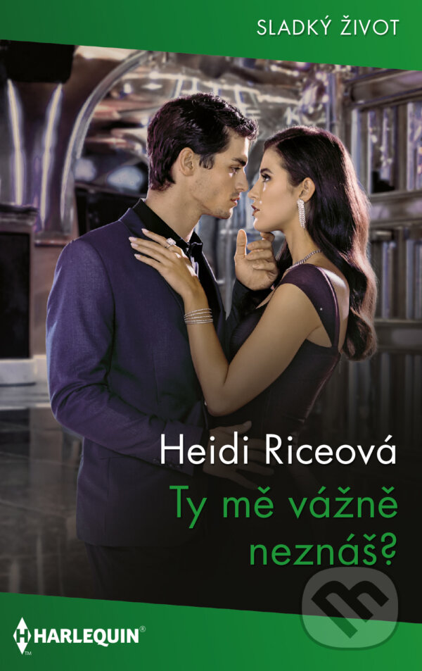 E-kniha: Ty mě vážně neznáš? (Heidi Rice). HarperCollins, 2024