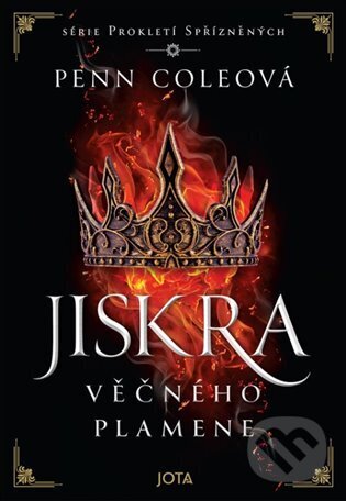 Kniha: Prokletí Spřízněných: Jiskra Věčného plamene (Penn Cole)