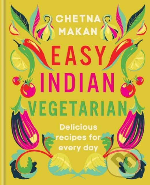 Levně Easy Indian Vegetarian (Delicious recipes for every day) - kniha z kategorie Indická kuchyňa