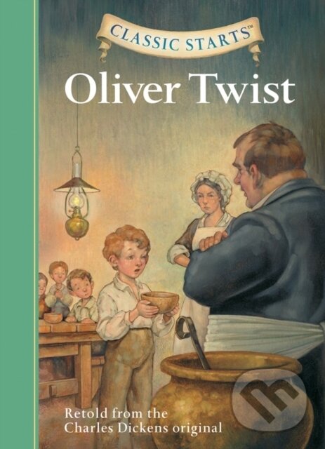 Kniha: Oliver Twist (Charles Dickens a Kathleen Olmstead). Sterling, 2006