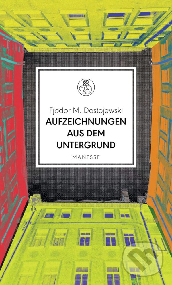 Levně Aufzeichnungen aus dem Untergrund - Fyodor Dostoevsky - kniha z kategorie Beletria