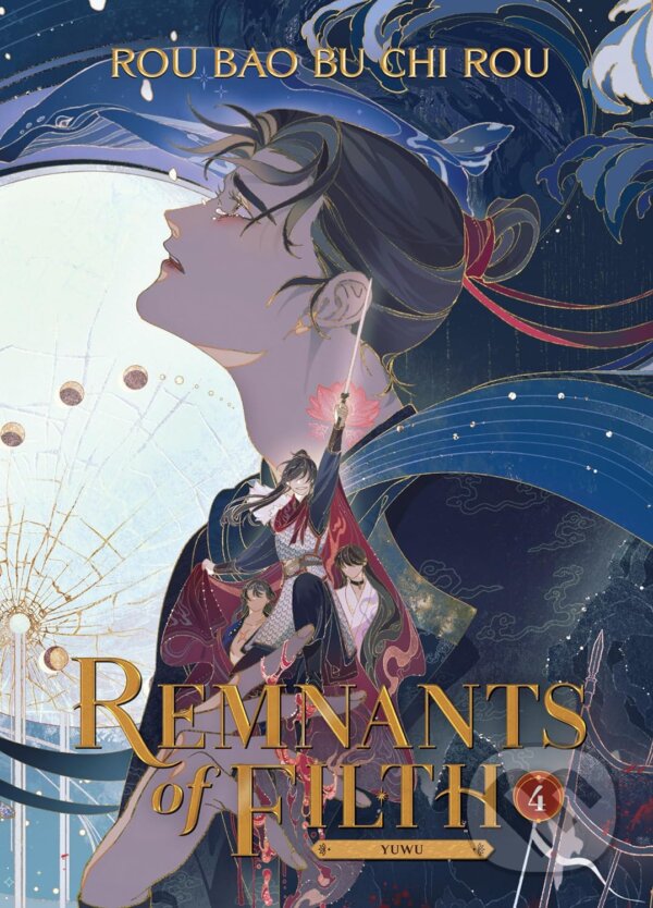 Kniha: Remnants of Filth: Yuwu (Novel) 4 (Rou Bao Bu Chi Rou)