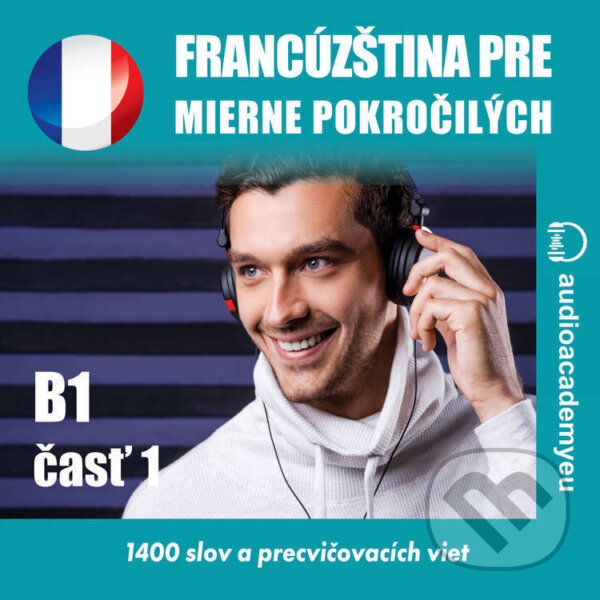 Kniha Francúzština pre mierne pokročilých B1 - časť 1