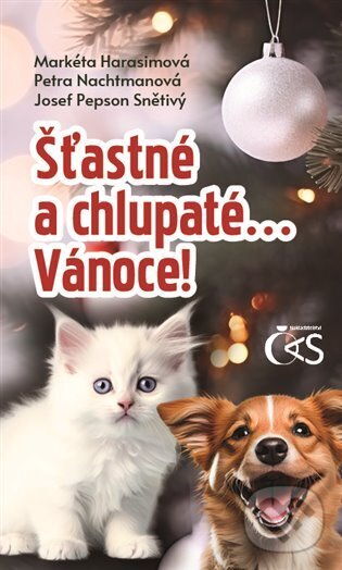 Kniha: Štastné a chlupaté… Vánoce! (Markéta Harasimová). Čas, 2024