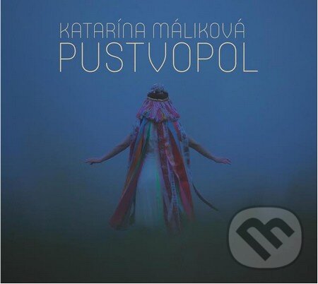 Levně Katarína Malíková: Pustvopol - Katarína Malíková