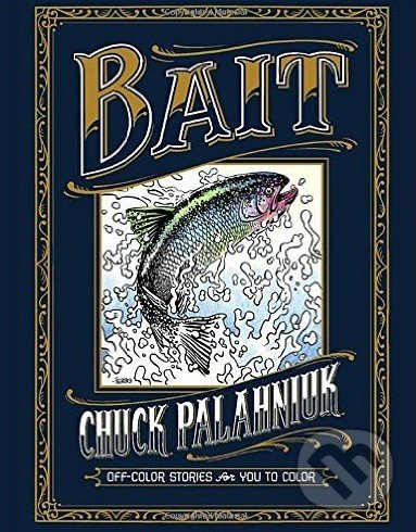 Bait - Chuck Palahniuk, Dark Horse, 2016
