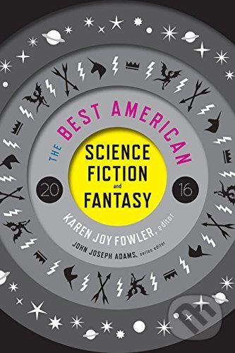 Levně The Best American Science Fiction and Fantasy 2016 - kniha z kategorie Horory