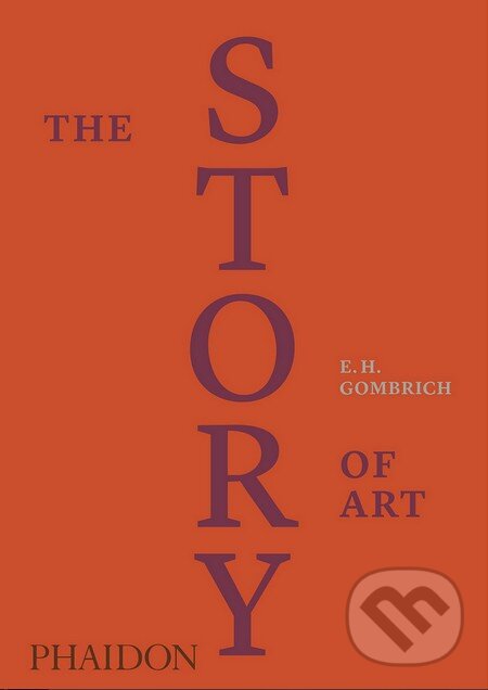 Levně The Story of Art (Luxury Edition) - Ernst H. Gombrich - kniha z kategorie Odborné a náučné