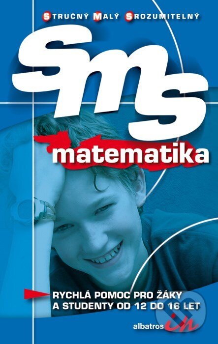Kniha: SMS Matematika (Uwe Schwippl). Albatros CZ, 2006