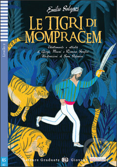 Levně Le tigri di Mompracen (A2 (Livello 2)) - Emilio Salgari