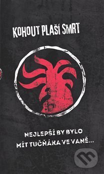 Levně Nejlepší by bylo mít tučňáka ve vaně ... - Kohout plaší smrt - kniha z kategorie Životopisy