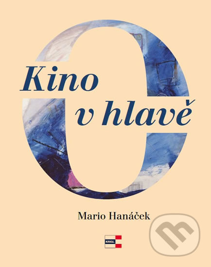Levně Kino v hlavě - Mario Hanáček - kniha z kategorie Poézia