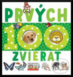 Kniha: Prvých 100 zvierat (Svojtka&Co.)