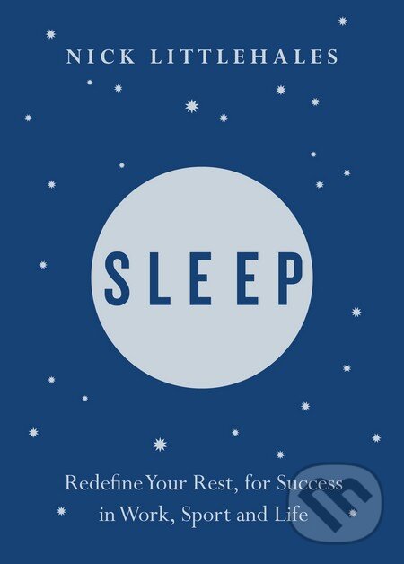 Levně Sleep - Nick Littlehales - kniha z kategorie Psychológia