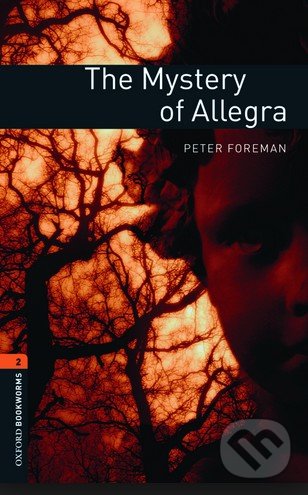 Levně The Mystery of Allegra - Peter Foreman - kniha z kategorie Pre deti a mládež