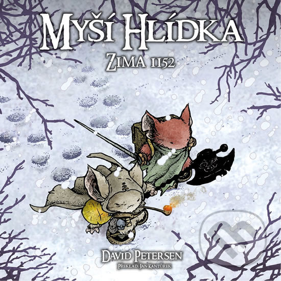 Levně Myší hlídka 2: Zima 1152 - David Petersen - kniha z kategorie Komiksy