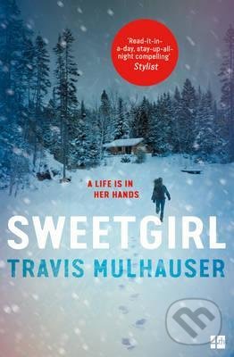 Levně Sweetgirl - Travis Mulhauser - kniha z kategorie Beletria