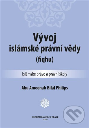 Vývoj islámské právní vědy (fiqhu) koupíte na Martinus.cz