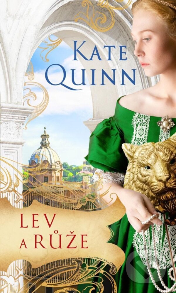 Levně Lev a růže - Kate Quinn - kniha z kategorie Beletria
