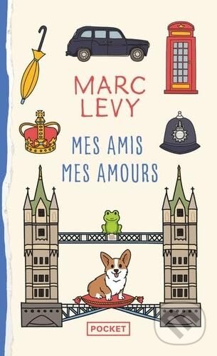 Levně Mes amis Mes amours - Marc Levy - kniha z kategorie Romantika