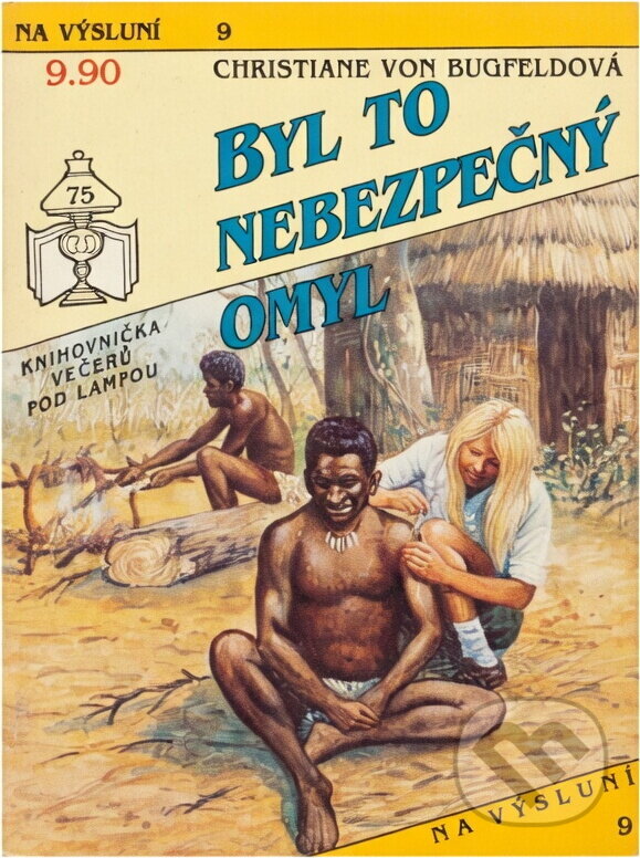 Kniha: Byl to nebezpečný omyl (Christiane von Bugfeld). Ivo Železný, 1992