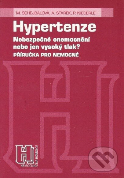Kniha: Hypertenze (A. Stárek). Triton, 2000