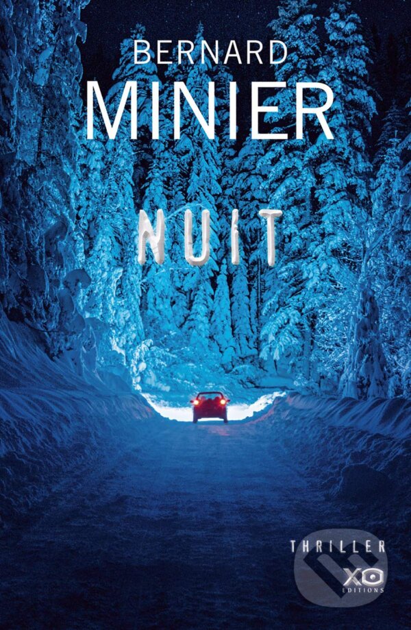 Kniha: Nuit (Bernard Minier). XO Editions, 2017