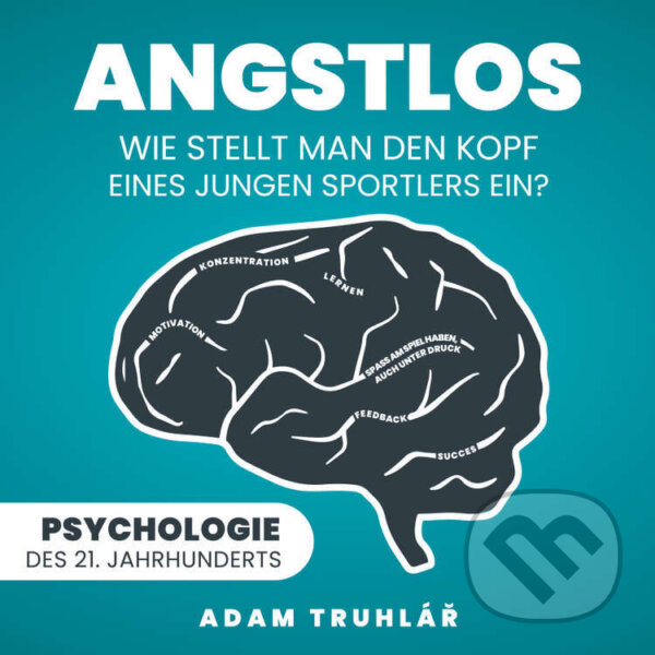 Audiokniha: Angstlos (Adam Truhlář). Theta Mindset, 2024