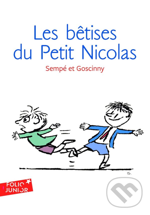 Levně Les Betises du Petit Nicolas - René Goscinny, Jean-Jacques Sempé (Ilustrátor) - kniha z kategorie Beletria