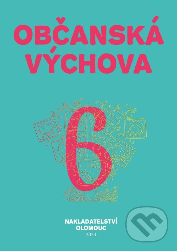Levně Občanská výchova pro 6. ročník ZŠ a víceletých gymnázií - kniha z kategorie 2. stupeň