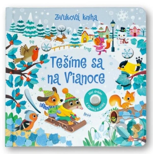 Levně Tešíme sa na Vianoce (Zvuková kniha) - Federica Iossa (ilustrátor), Sam Taplin - kniha z kategorie Pre deti a mládež