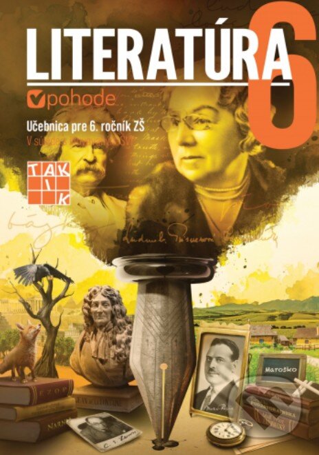 Kniha: Literatúra v pohode 6 (Renáta Sviteková). Taktik, 2022