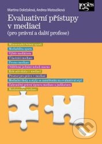 Levně Evaluativní přístupy v mediaci (pro právní a další profese) - kniha z kategorie Právo