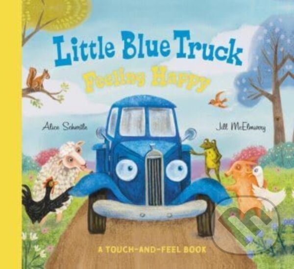 Kniha Little Blue Truck Feeling Happy