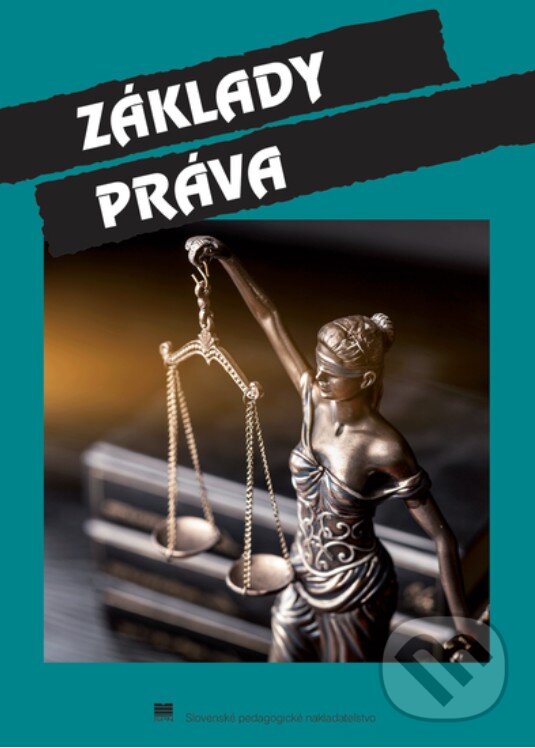 Levně Základy práva (a ochrana spotrebiteľa) - Alexandra Krsková, Darina Krátka - kniha z kategorie Stredné školy