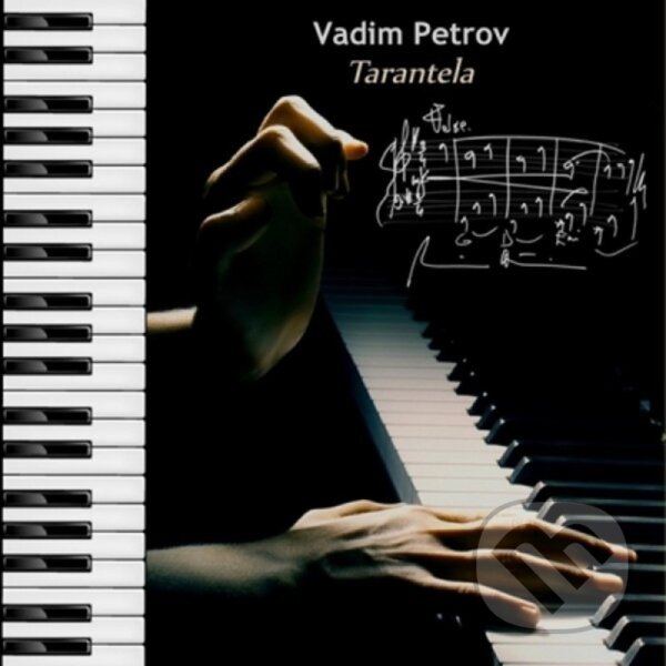 Hudobné CD: Vadim Petrov: Tarantela (Hudobné albumy). Hudobné albumy, 2024