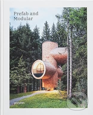 Levně Prefab and Modular (Prefabricated Houses and Modular Architecture) - kniha z kategorie Architektúra