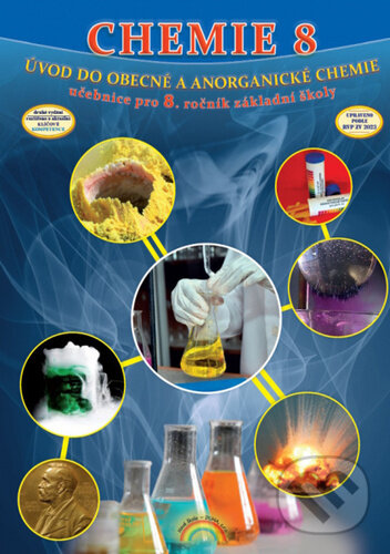 Levně Chemie 8 Úvod do obecné a anorganické chemie (učebnice pro 8. ročník základní školy) - kniha z kategorie 2. stupeň
