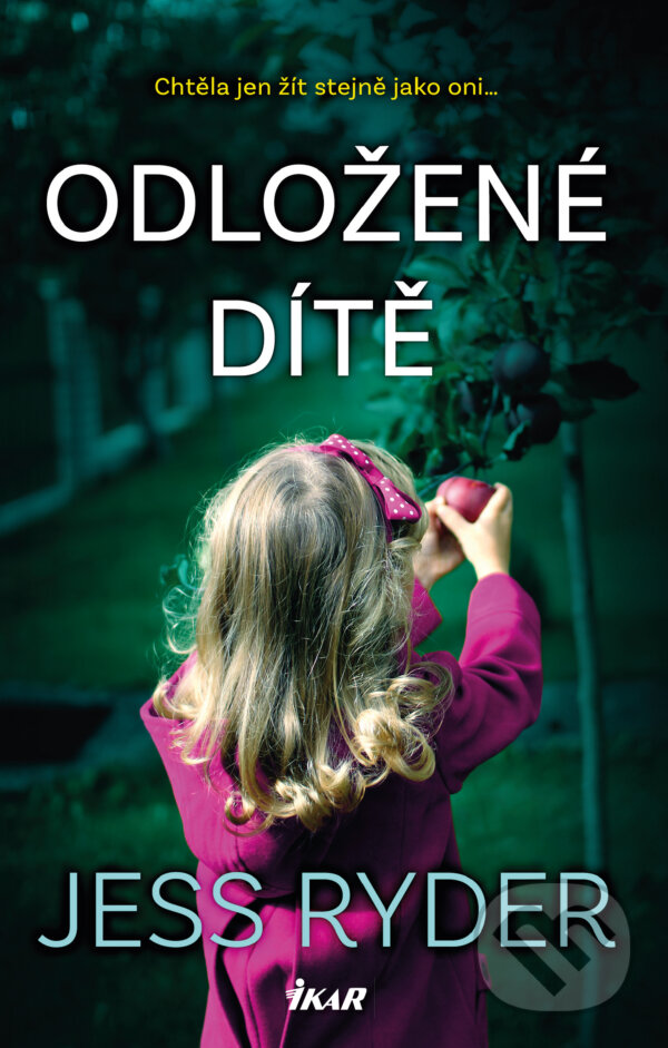 E-kniha: Odložené dítě (Jess Ryder). Ikar CZ, 2022