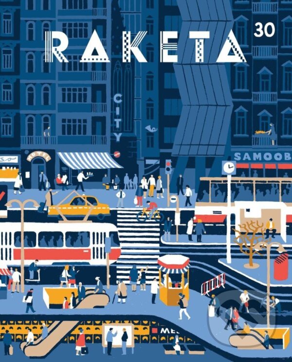 Levně Raketa 30 - Město - kniha z kategorie Naučné knihy