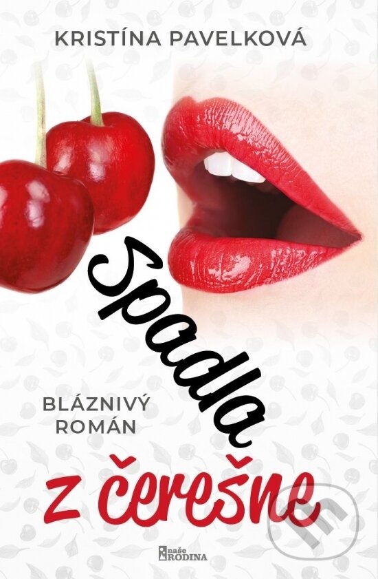 E-kniha: Spadla z čerešne (Kristína Pavelková). Naše vojsko, 2024