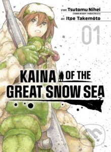 Levně Kaina Of The Great Snow Sea 1 - Tsutomu Nihei, Itoe Takemoto - kniha z kategorie Komiksy