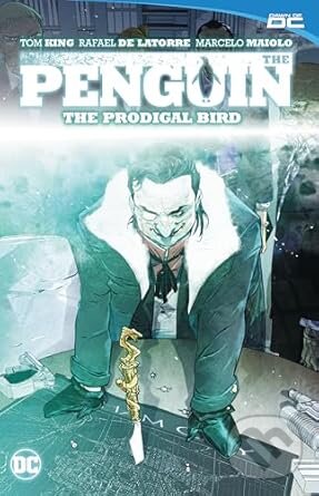 Levně The Penguin Vol 1 (The Prodigal Bird) - Stefano Gaudiano, Tom King - kniha z kategorie Komiksy