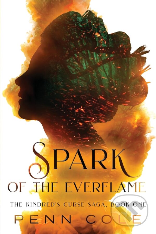 Kniha: Spark of the Everflame (Penn Cole)