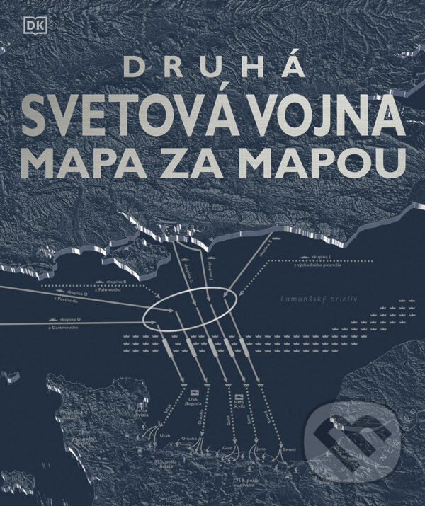Levně Druhá svetová vojna mapa za mapou - kniha z kategorie 20. storočia