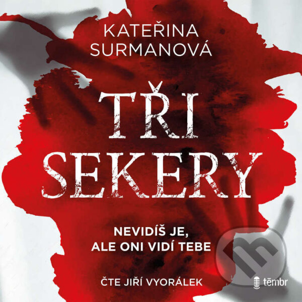 Audiokniha: Tři sekery (Kateřina Surmanová). Témbr, 2024
