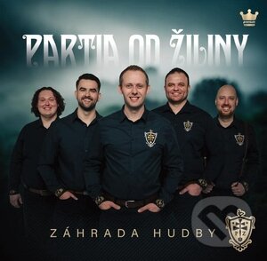Levně Partia Od Žiliny: Záhrada Hudby - Partia od Žiliny