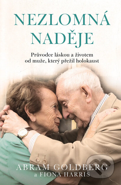 E-kniha: Nezlomná naděje (Abram Goldberg a Fiona Harris). Kontrast, 2024