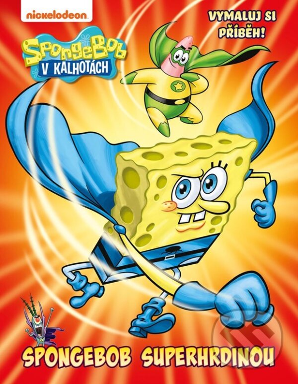 Levně SpongeBob: SpongeBob superhrdinou - kniha z kategorie Omaľovávanky